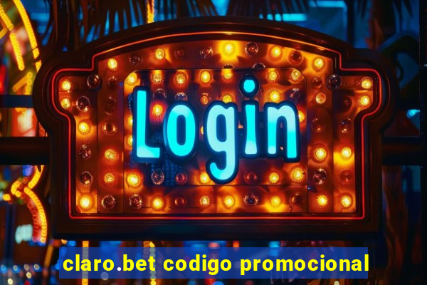 claro.bet codigo promocional